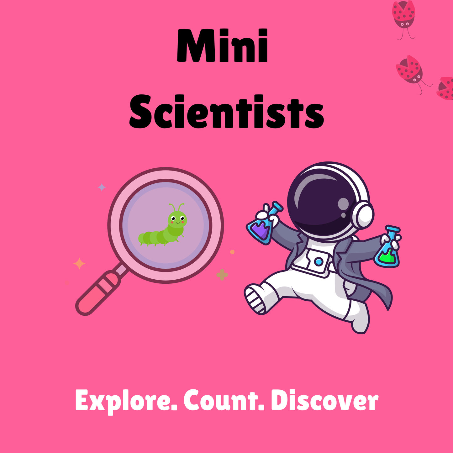 Mini Scientists