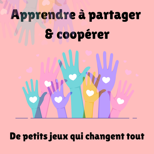 Apprendre à partager & coopérer